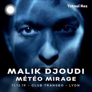Malik Djoudi au Club Transbo - Lyon