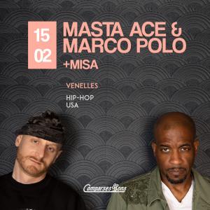 Masta Ace & Marco Polo + Misa