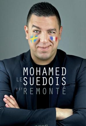 Mohamed le Suédois est remonté