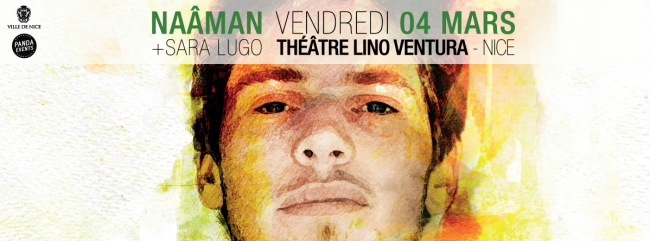 Naâman (+ Sara Lugo) en concert au Théâtre Lino Ventura