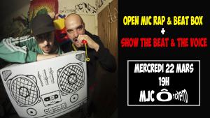 Open Mic Rap & Beat Box / Show the Beat & the Voice