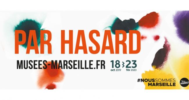 « Par Hasard » - Marseille 