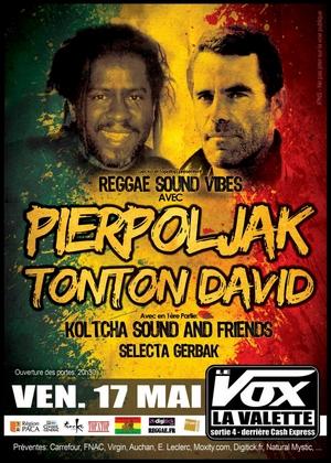 Pierpoljak et Tonton David à La Valette