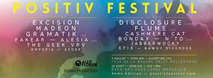 Positiv Festival 3eme Edition (DISCLOSURE / FLUME / N'TO / JABBERWOCKY)