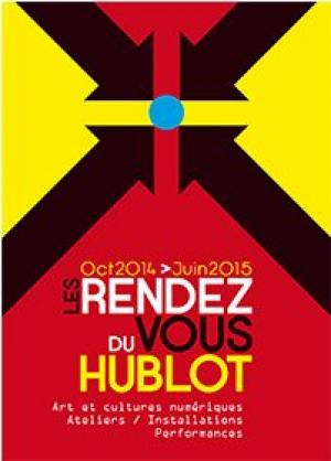 LES RENDEZ-VOUS DU HUBLOT - REALITE AUGMENTEE