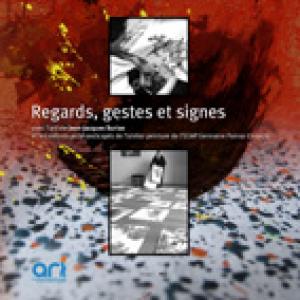 Regards, gestes et signes