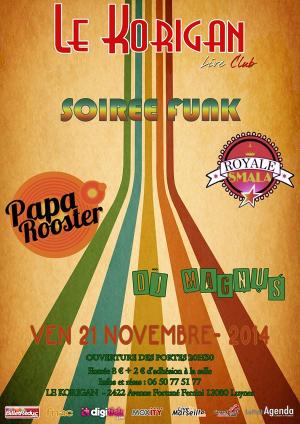 Royale Smala + Papa Rooster + DJ Mengus - soirée funk @lekorigan