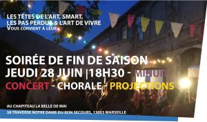Soirée de Fin De Saison / 28 juin / Chapiteau La Belle de Mai
