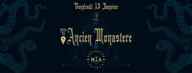 Soiree Mia #9: Ancien Monastère