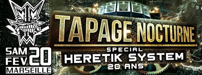 Soirée Tapage Nocturne Heretik Full Crew