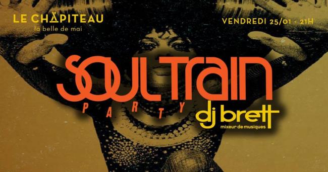 Soul Train Party #10 au Chapiteau