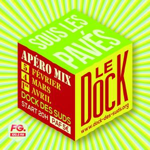 SOUS LES PAVÉS, LE DOCK!