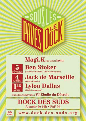 Sous les pavés, le Dock! Magi.K invite Jack de Marseille