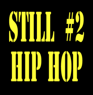 STILL HIP HOP #2
