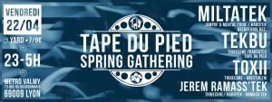 TAPE DU PIED – SPRING GATHERING