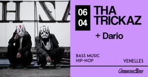 Tha Trickaz + Dario à Venelles