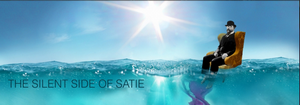 The silent side of Satie