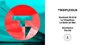 Tropicold Coconut Cyclone Party w. Akzidance & The Ed
