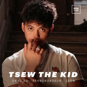 Tsew The Kid - Transbordeur - Lyon