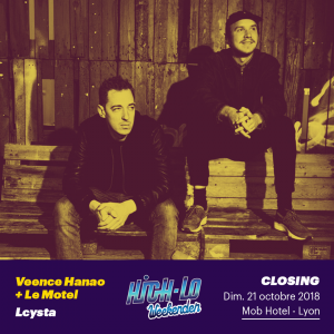 Veence Hanao & Le Motel / Lcysta : High-lo Weekender - Closing
