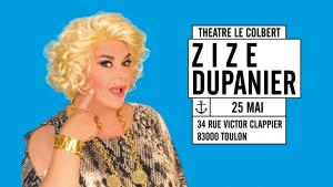Zize au Théâtre Le Colbert - Toulon