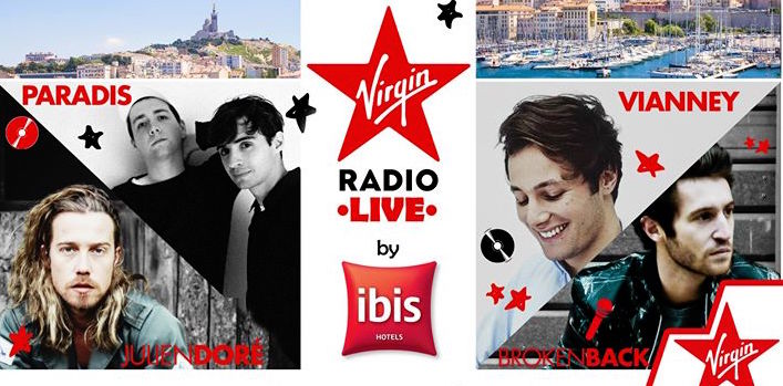 Julien Doré, Vianney, Brocken Back et Paradis X Virgin Radio Live by Ibis