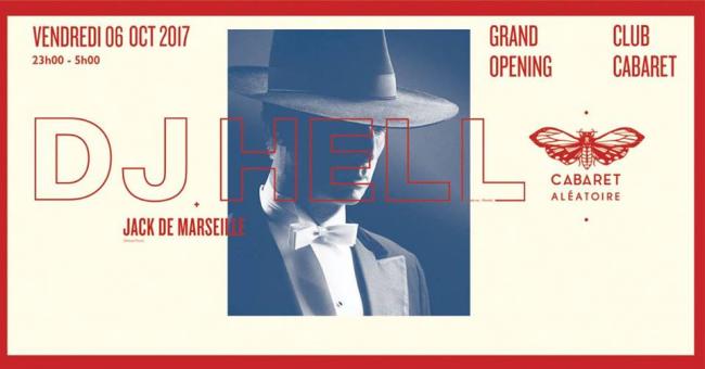 Marseille : Club Cabaret x Wicked Music w/ DJ Hell & Jack de Marseille