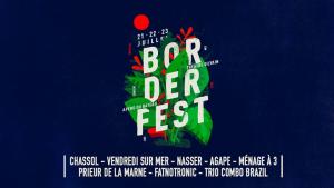 Marseille : Festival Borderfest (lundi)