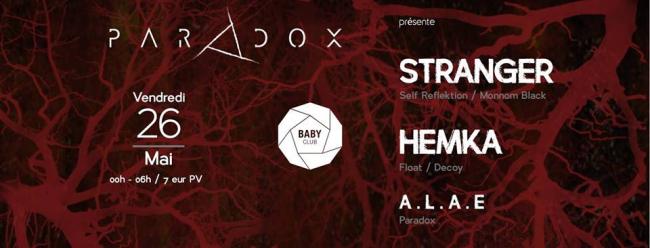 Marseille : Paradox @ Baby Club : Stranger & Hemka