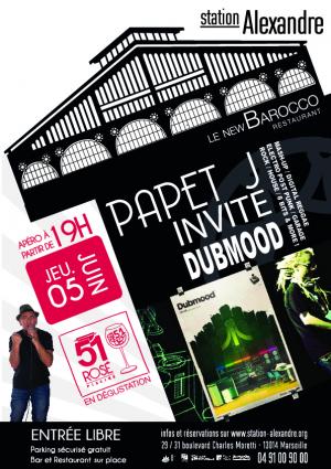 Apéro du Papet J avec Dubmood