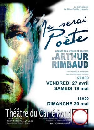 ARTHUR RIMBAUD "Je serai Poète"