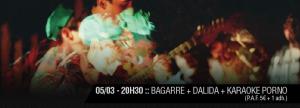 BAGARRE + DALIDA + KARAOKE PORNO