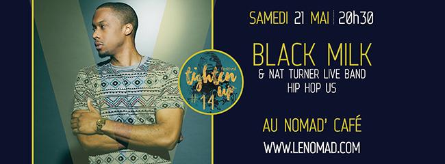 Black Milk débarque au Nomad'Café