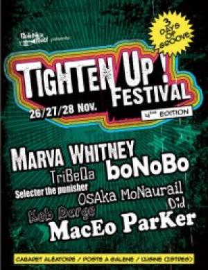 FESTIVAL TIGHTEN UP! 4éme Edition : MARVA WHITNEY + OSAKA MONAURAIL + KEB DARGE + TRIBEQA... 