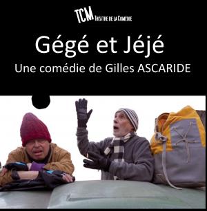 La comédie Gégé et Jéjé au théâtre TCM le 13 avril 