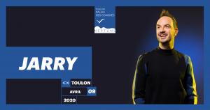Jarry au Palais des Congrès Neptune - Toulon