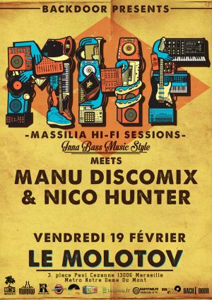  Massilia Hi-Fi full crew meets Manu Discomix & Nico Hunter