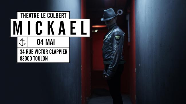 Mickaël au Théâtre Le Colbert - Toulon