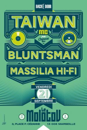 TAIWAN MC + BLUNTSMAN + MASSILIA HI-FI