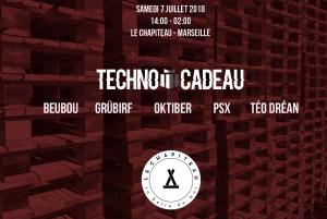 Techno Cadeau - Le Chapiteau, Marseille
