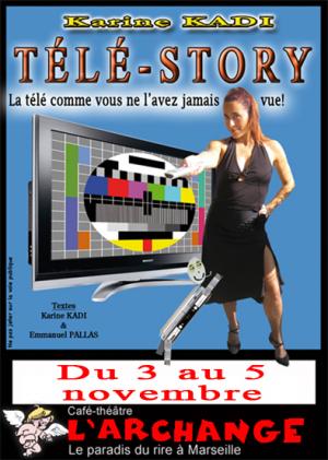 TÉLÉ-STORY à L'Archange à Marseille