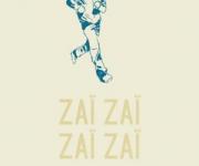 Zaï Zaï Zaï Zaï 