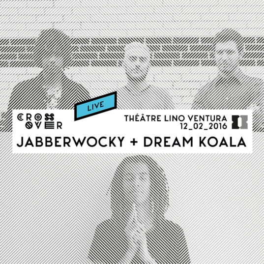 Jabberwocky & Dream Koala au Théâtre Lino Ventura