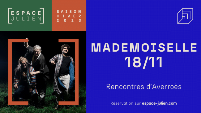 MADEMOISELLE - ESPACE JULIEN